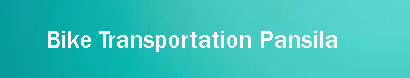Bike Transportation Pansila, Kolkata