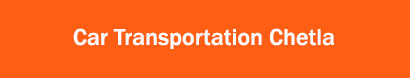 Car Transportation Chetla