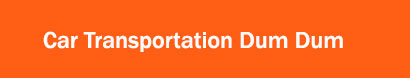Car Transportation Dum Dum
